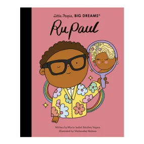 Little People, Big Dreams: RuPaul